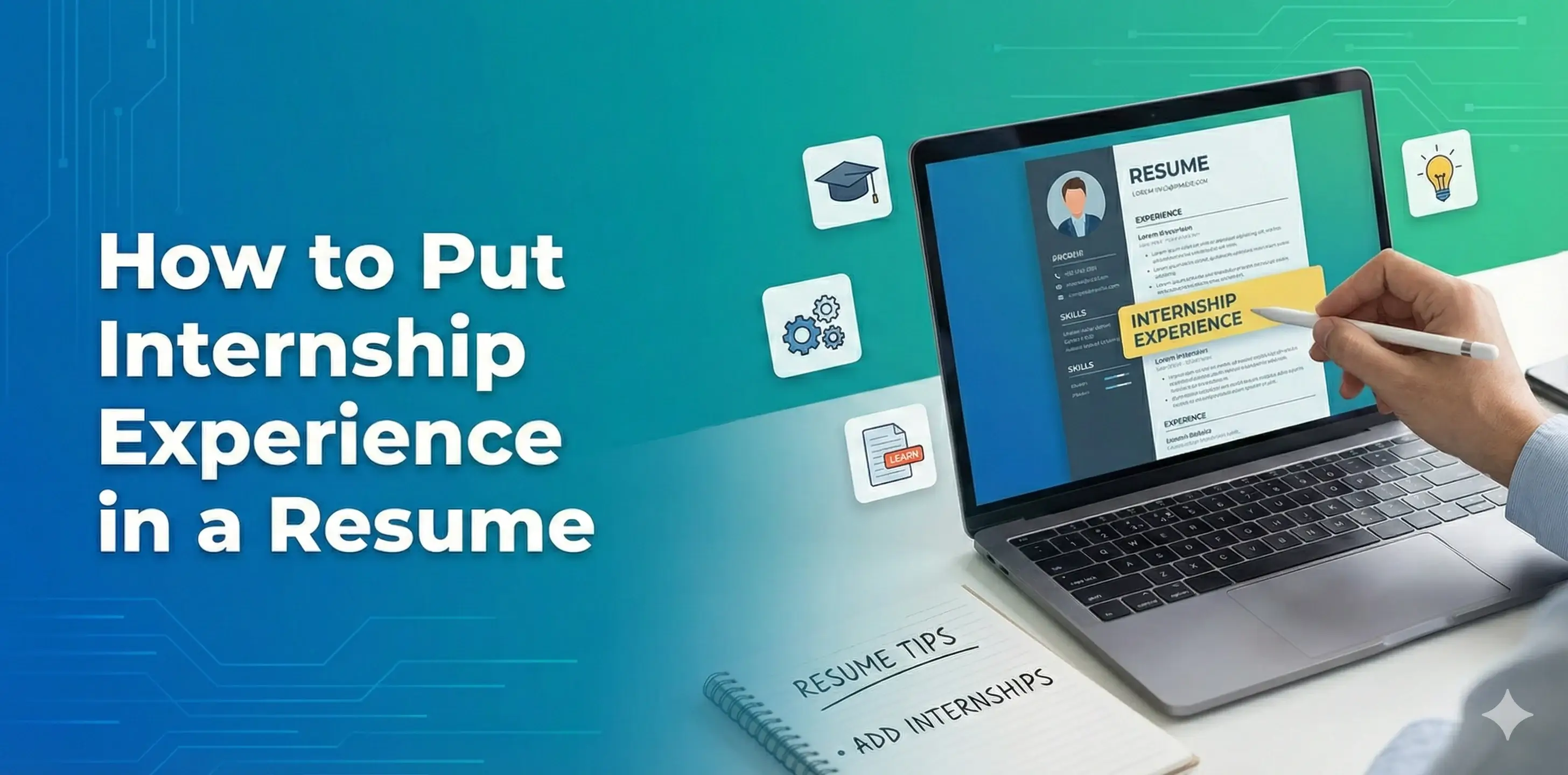 How to Put Internship Experience in a Resume